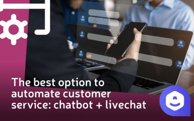 The best option to automate customer service: chatbot + livechat
